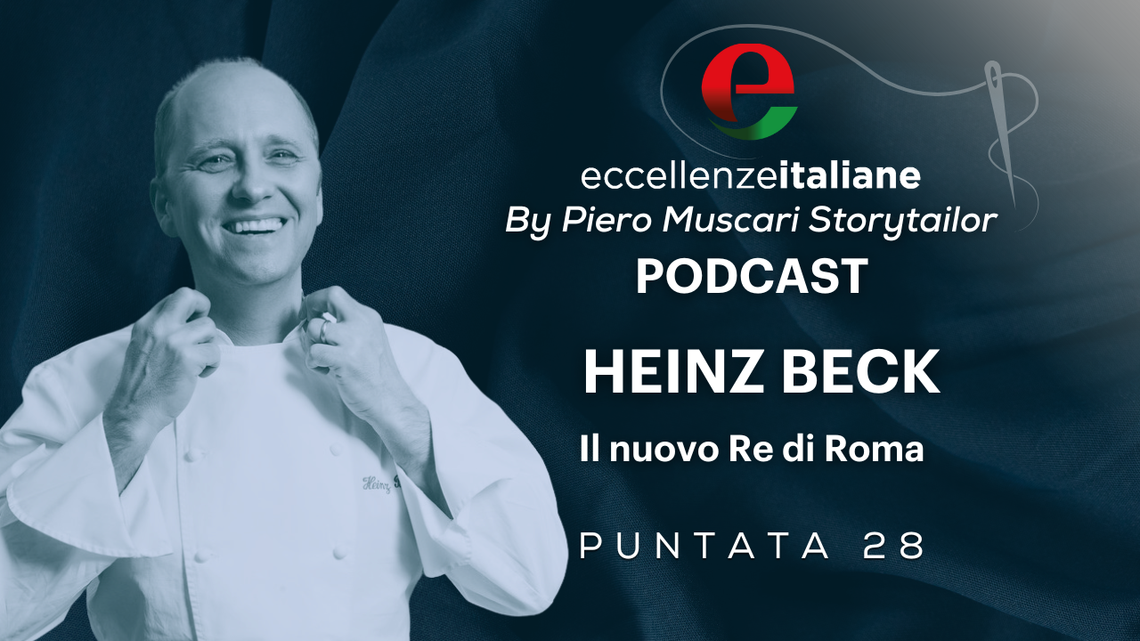 Heinz Beck al Podcast di Eccellenze Italiane