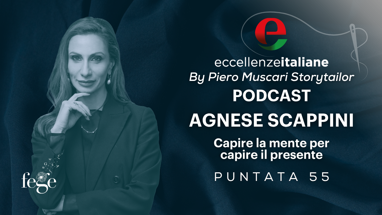 Home 65 Eccellenze Italiane Agnese Scappini puntata podcast eccellenze Italiane